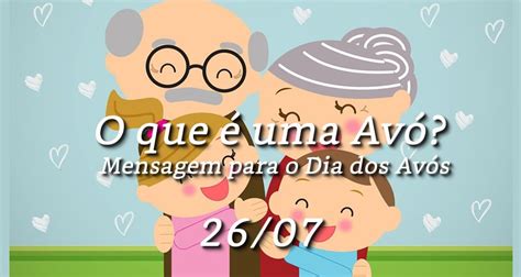Quando É O Dia Da Avó - Essência da Vida: O que é uma Avó?