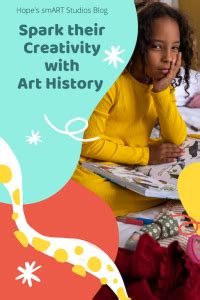 Spark their Creativity with Art History