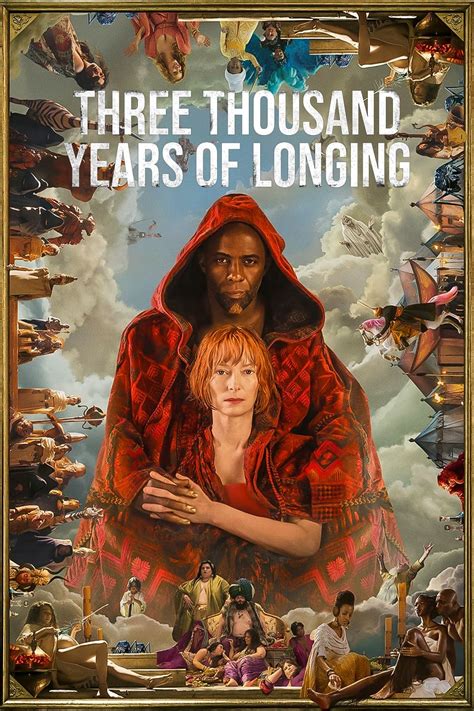 Three Thousand Years of Longing / Three Thousand Years of Longing ...