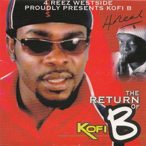 The Return Of Kofi B Songs Download - Free Online Songs @ JioSaavn