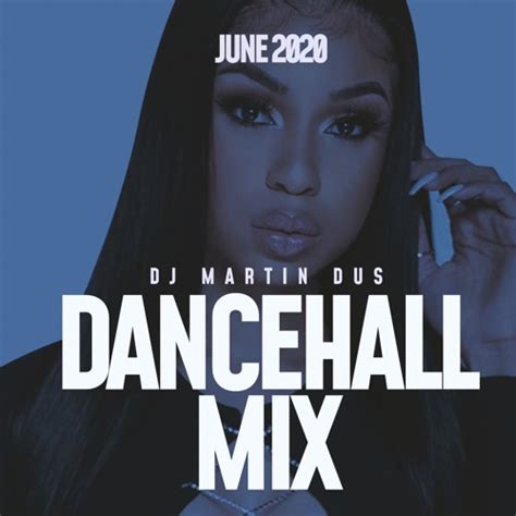 Stream Dancehall Mix June 2020 Clean (Download Free) by MARTIN DUS ...