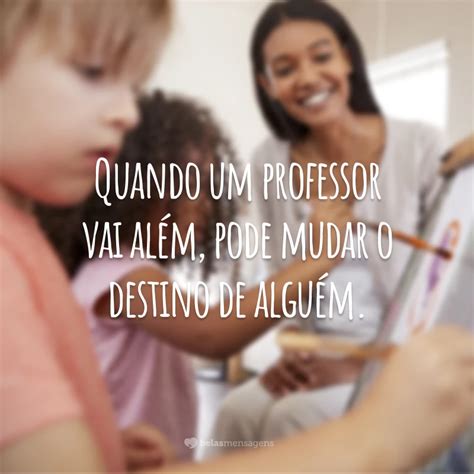 Mensagens De Motivaçao Para Professores - FDPLEARN