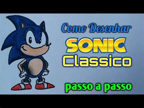 Como Desenhar O Sonic Classico