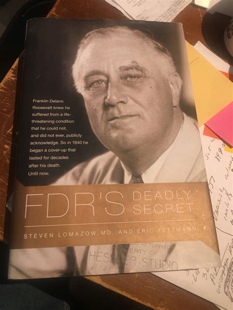 FDR's Deadly Secret by Eric Fettmann; Steven Lomazow: Near Fine