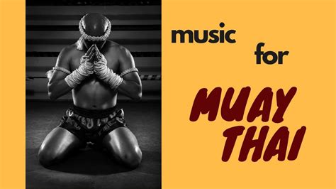 Музыка для Муай Тай. Music for Muay Thai - YouTube