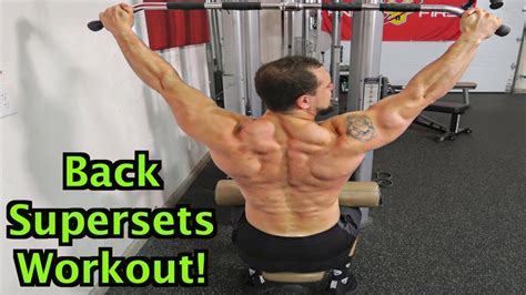 Bigger Back Workout | Supersets for Size! - YouTube