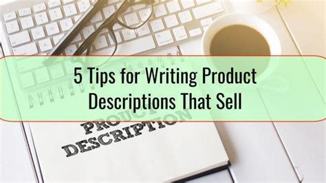 tips  writing product descriptions  sell esbo seo