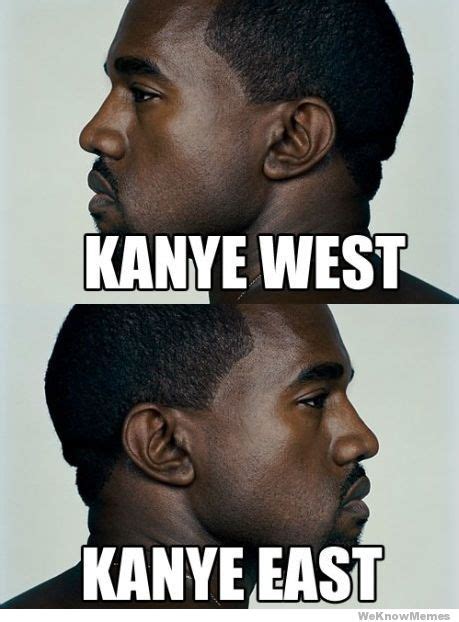 Jokes & Fun | Kanye West, Kanye East