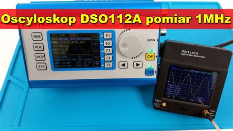 DSO112A przykładowe przebiegi do 1MHz - YouTube