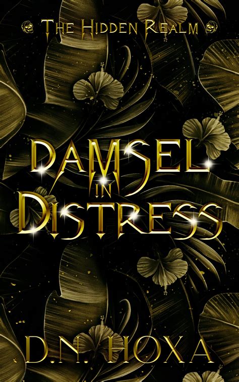 Damsel in Distress (The Hidden Realm #2) by D.N. Hoxa | Goodreads