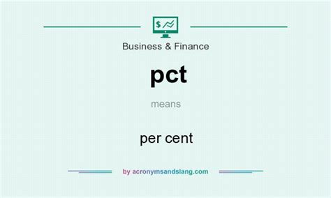 pct  cent  business finance  acronymsandslangcom