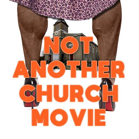 Not Another Church Movie | Rotten Tomatoes