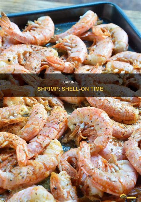 Baking Shrimp: Shell-On Time | ShunGrill