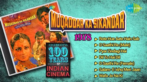Muqaddar Ka Sikandar [1978] Amitabh Bachchan | Full Songs | Audio ...