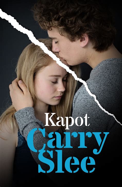 Wat Moet Ik Lezen?: Kapot, Carry Slee