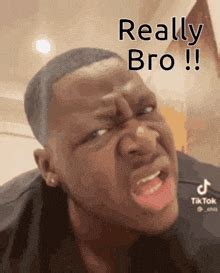 Really Bro Bub GIF - Really Bro Bub - Discover & Share GIFs