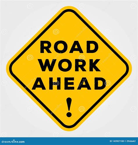 Road Work Ahead 7