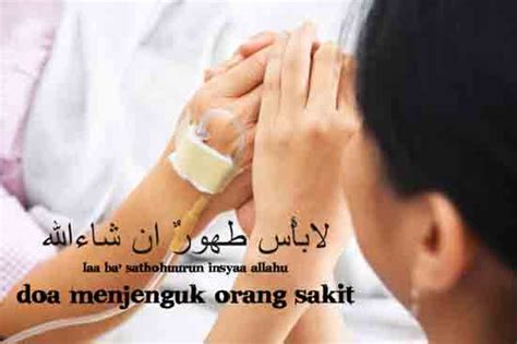 bacaan doa ketika menjenguk  sakit ma