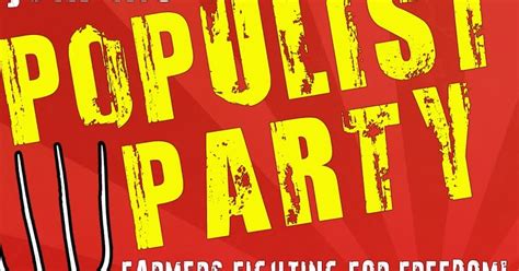 JG's APUSH Blog: LAD #23- The Populist Party Platform