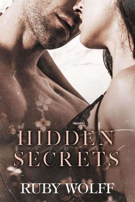 Hidden Secrets by Ruby Wolff | Goodreads