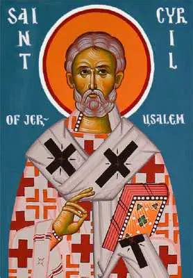 St. Cyril of Jerusalem - Orthodox Church Quotes