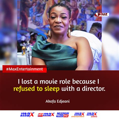 #MaxEntertainment: Sex for movie roles is prevalent - Akofa Edjeani