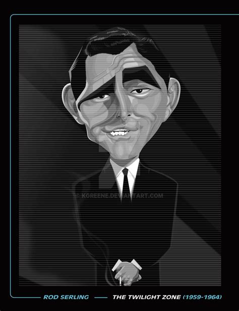 ROD SERLING TWILIGHT ZONE PRINT by kgreene on DeviantArt