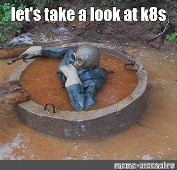 Meme: "let's take a look at k8s" - All Templates - Meme-arsenal.com