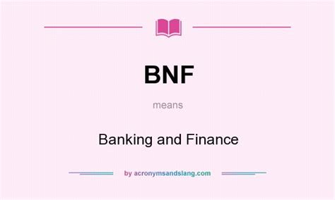 bnf banking  finance  undefined  acronymsandslangcom