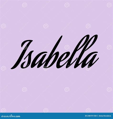El Nombre Femenino Es Isabella. Fondo Con La Inscripción Isabella. Una