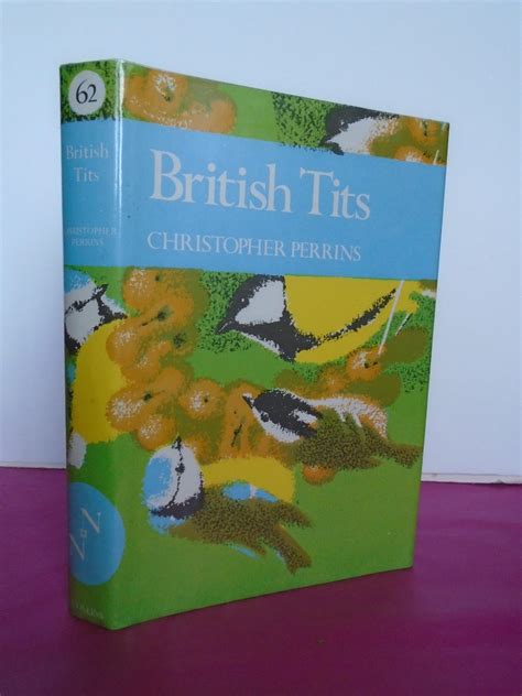 New Naturalist No. 62 BRITISH TITS by Perrins, Christopher: Fine