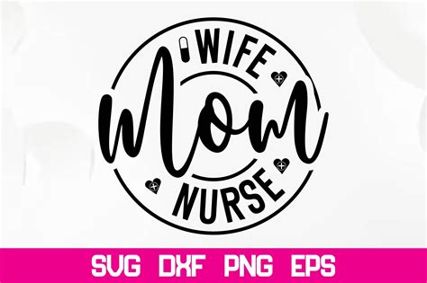 Wife Mom Nurse SVG Graphic by nazrulislam405510 · Creative Fabrica