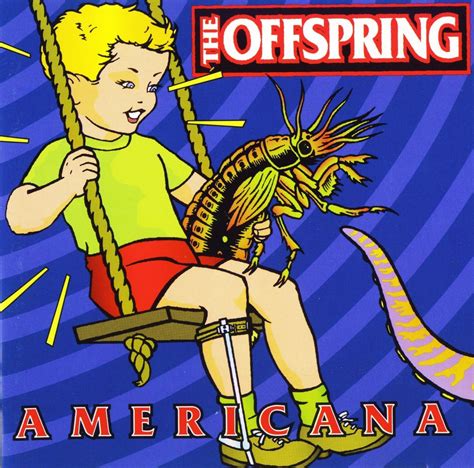 Offspring - Americana | Album covers, Music albums, The offspring ...