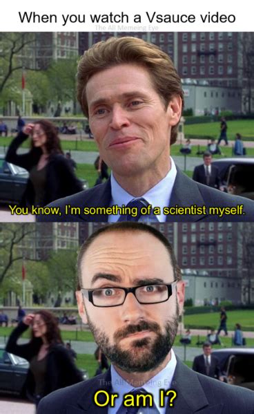 (Vsauce music intensifies) : r/vsauce