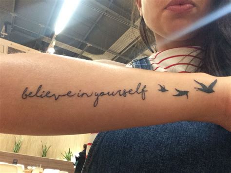 Believe in yourself arm tattoo ..💕 | Believe tattoos, Bird tattoos for ...