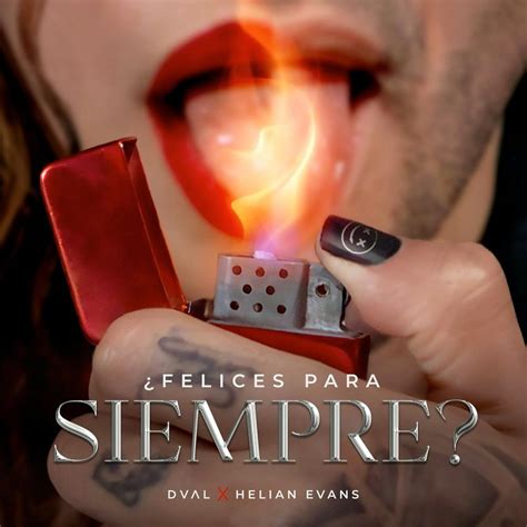 dval felices  siempre lyrics genius lyrics