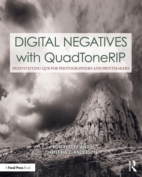 DIGITAL NEGATIVES with QuadToneRIP | Taylor & Francis Group