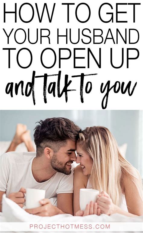 How Can I Get My Husband - How To Get Your Husband To Open Up And Talk To You | Communication in ...