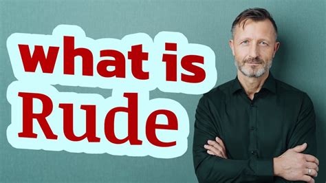 Rude | Meaning of rude - YouTube