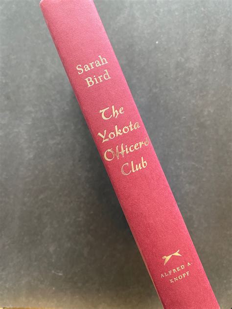 The Yokota Officers Club by Sarah Bird: Good Hardcover (2001) 1st