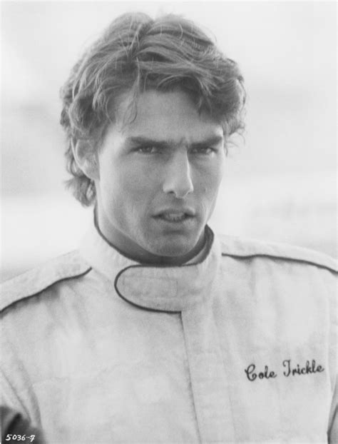 Cole Trickle Quotes