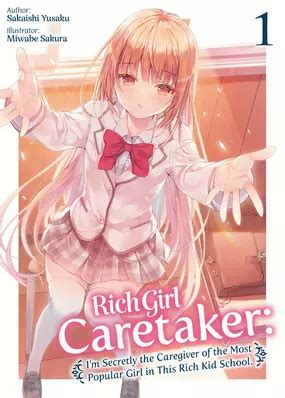 Rich Girl Caretaker: I'm Secretly the Caregiver of the Most Popular ...
