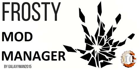 Frosty Mod Manager