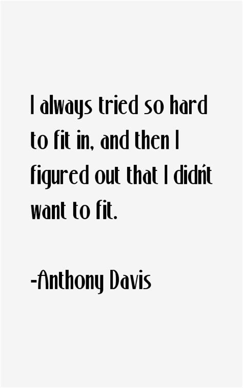 Anthony Davis Quotes & Sayings