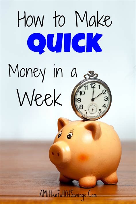How to Make Quick Money in a Week