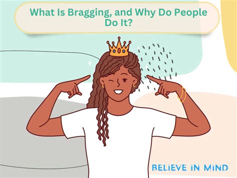 Bragging Personality Trait : 6 Tips to Avoid Bragging