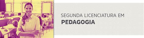 Segunda Licenciatura em Pedagogia