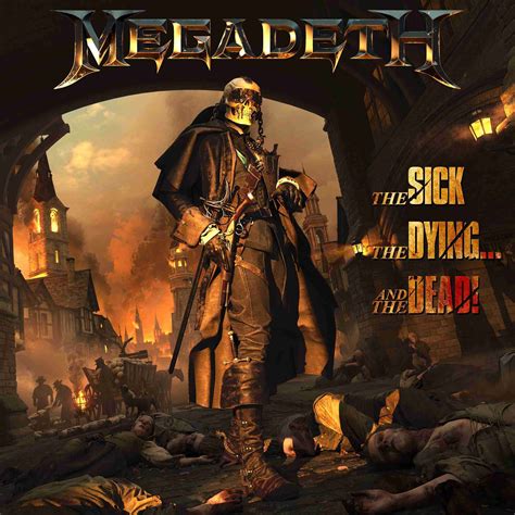 Album Review: Megadeth - The Sick, The Dying...And The Dead! – New