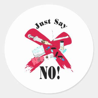 Say No To Drugs Stickers | Zazzle