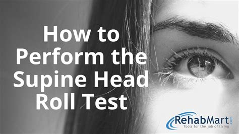perform  supine head roll test  vertigo youtube